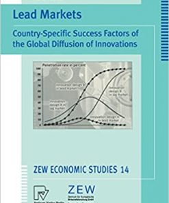 Lead Markets: Country-Specific Success Factors of the Global Diffusion of Innovations eBook