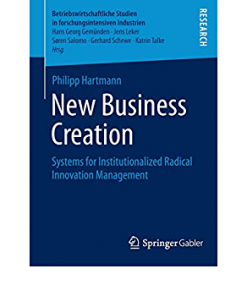 New Business Creation: Systems for Institutionalized Radical Innovation Management eBook