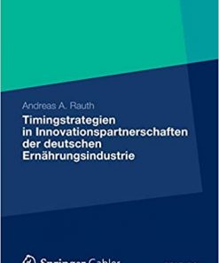 Timingstrategien in Innovationspartnerschaften der deutschen Ernährungsindustrie eBook