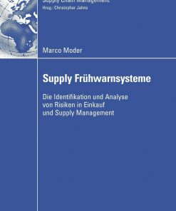 Supply Frühwarnsysteme: Die Identifikation und Analyse von Risiken in Einkauf und Supply Management eBook