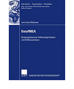 OntoFMEA: Ontologiebasierte Fehlermöglichkeits- und Einflussanalyse eBook
