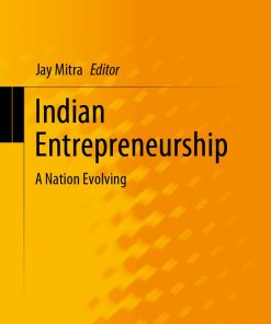 Indian Entrepreneurship: A Nation Evolving eBook