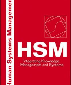 Human Systems Management: Integrating Knowledge, Management And Systems eBook