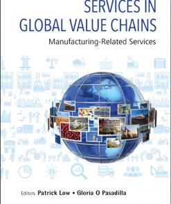 Services In Global Value Chains: Manufacturing-related Services Manufacturing-Related Services eBook