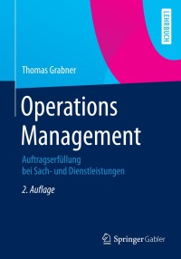 Operations Management: Auftragserfüllung bei Sach- und Dienstleistungen eBook