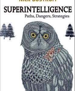 Superintelligence: Paths, Dangers, Strategies eBook