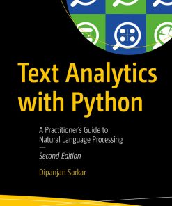 Text Analytics with Python: A Practitioner's Guide to Natural Language Processing eBook