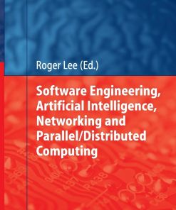 Software Engineering, Artificial Intelligence, Networking and Parallel/Distributed Computing 2015 eBook