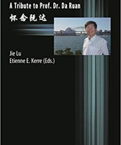 A Tribute to Prof. Dr. Da Ruan eBook