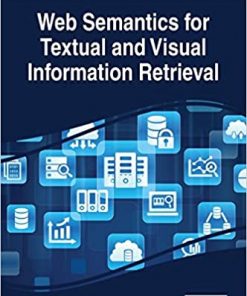 Web Semantics for Textual and Visual Information Retrieval eBook