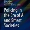 Policing in the Era of AI and Smart Societies eBook