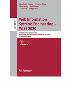 Web Information Systems Engineering – WISE 2020: 21st International Conference, Amsterdam, The Netherlands, October 20–24, 2020, Proceedings, Part II eBook