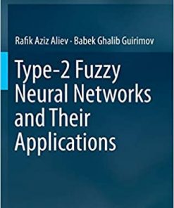 Type-2 Fuzzy Neural Networks and Their Applications eBook