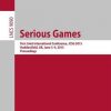 Serious Games: First Joint International Conference, JCSG 2015, Huddersfield, UK, June 3-4, 2015, Proceedings eBook