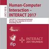 Human-Computer Interaction – INTERACT 2017: 16th IFIP TC 13 International Conference, Mumbai, India, September 25-29, 2017, Proceedings, Part IV eBook
