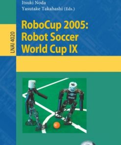 RoboCup 2005: Robot Soccer World Cup IX eBook