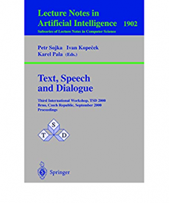 Text, Speech and Dialogue: Third International Workshop, TSD 2000 Brno, Czech Republic, September 13-16, 2000 Proceedings eBook