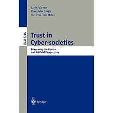 Trust in Cyber-societies: Integrating the Human and Artificial Perspectives eBook