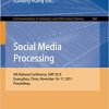 Social Media Processing: 4th National Conference, SMP 2015, Guangzhou, China, November 16-17, 2015, Proceedings eBook