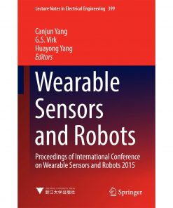 Wearable Sensors and Robots: Proceedings of International Conference on Wearable Sensors and Robots 2015 eBook