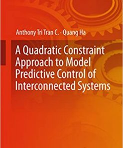 A Quadratic Constraint Approach to Model Predictive Control of Interconnected Systems eBook