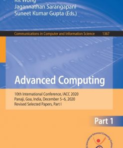 Advanced Computing: 10th International Conference, IACC 2020, Panaji, Goa, India, December 5–6, 2020, Revised Selected Papers, Part I eBook