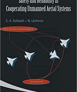 Safety And Reliability In Cooperating Unmanned Aerial Systems eBook