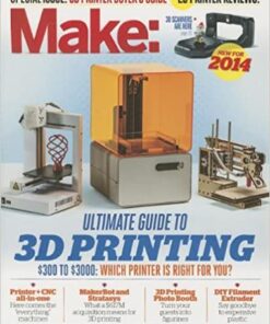 Make: Ultimate Guide to 3D Printing 2014 eBook