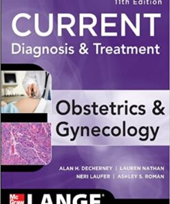 Current Diagnosis & Treatment: Obstetrics & Gynecology, Eleventh Edition Obstetrics and Gynecology 11e Inkling Chapter eBook