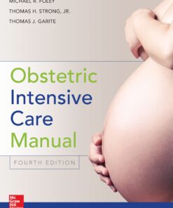 Obstetric Intensive Care Manual, Fourth Edition eBook