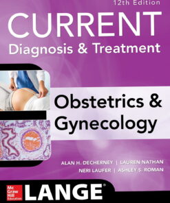 Current Diagnosis & Treatment Obstetrics & Gynecology, 12th Edition eBook