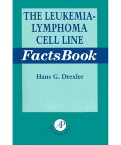 The Leukemia-Lymphoma Cell Line Factsbook eBook