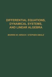 Differential Equations, Dynamical Systems, and Linear Algebra eBook