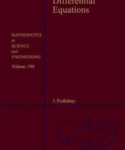 Fractional Differential Equations: An Introduction to Fractional Derivatives, Fractional Differential Equations, to Methods of Their Solution and Some of Their Applications eBook