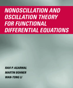 Nonoscillation and Oscillation Theory for Functional Differential Equations eBook