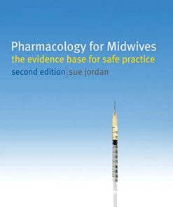 Pharmacology for Midwives: The Evidence Base for Safe Practice eBook