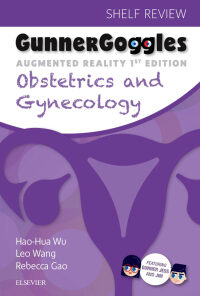 Gunner Goggles Obstetrics and Gynecology E-Book: Shelf Review eBook