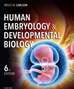 Human Embryology and Developmental Biology: with STUDENT CONSULT Online Access eBook
