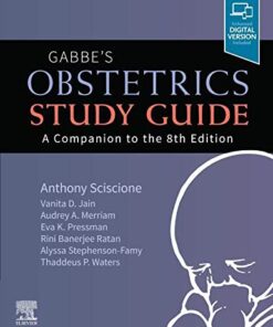 Gabbe's Obstetrics Study Guide, E-Book: A Companion to the 8th Edition eBook
