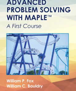 Advanced Problem Solving with Maple: A First Course eBook
