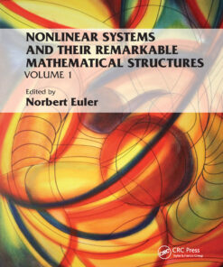 Nonlinear Systems and Their Remarkable Mathematical Structures: Volume 1 eBook