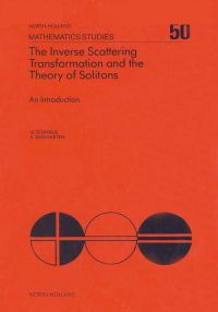 The Inverse Scattering Transformation and The Theory of Solitons eBook
