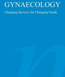 Gynaecology: Changing Services for Changing Needs eBook