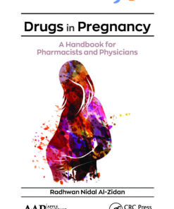 Drugs in Pregnancy: A Handbook for Pharmacists and Physicians eBook
