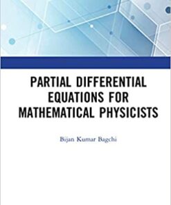 Partial Differential Equations for Mathematical Physicists eBook