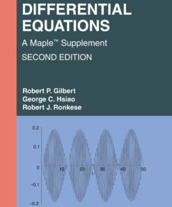 Differential Equations: A Maple™ Supplement eBook