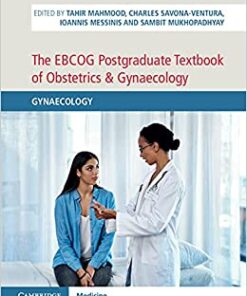 The EBCOG Postgraduate Textbook of Obstetrics & Gynaecology: Volume 2, Gynaecology Gynaecology eBook