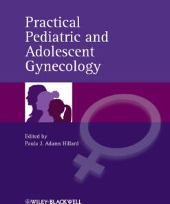 Practical Pediatric and Adolescent Gynecology eBook