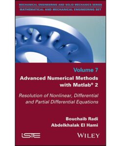 Advanced Numerical Methods with Matlab 2: Resolution of Nonlinear, Differential and Partial Differential Equations eBook