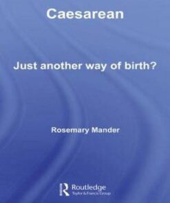 Caesarean: Just Another Way of Birth? eBook